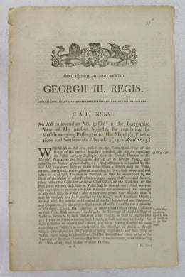 An Act to amend an Act, passed in the Forty-third Year of His pesent Majesty, for regulating the Vessels carrying Passengers to His Majesty's Plantations and Settlements Abroad