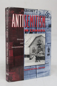Antisemitism in Canada: History and Interpretation