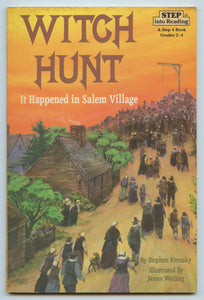 Witch Hunt: It Happened in Salem Village