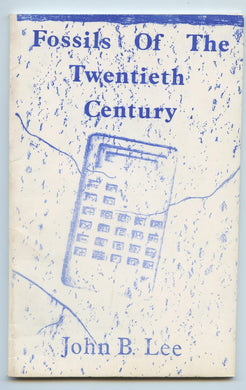 Fossils Of the Twentieth Century
