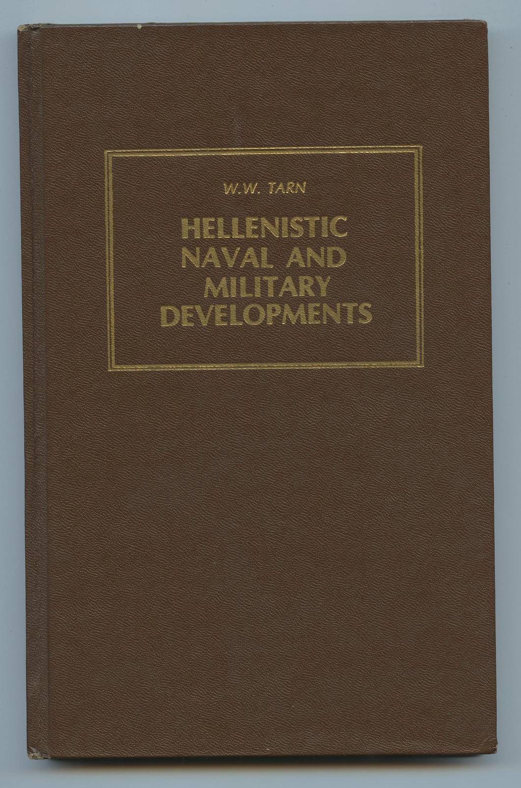 Hellenistic Naval and Military Developments