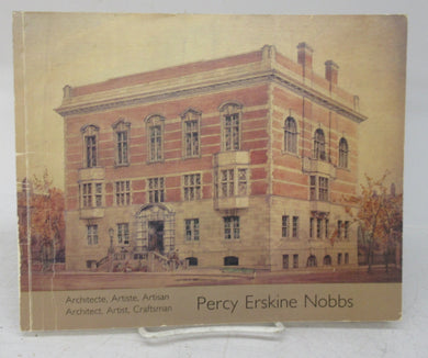 Percy Erskine Nobbs: Architect, Artist, Craftsman