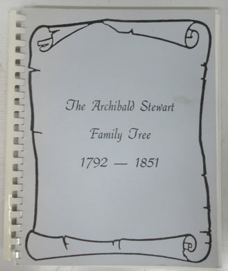 The Archibald Stewart Family Tree 1792-1851