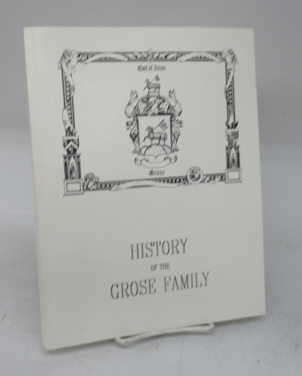 History of the Grose Family