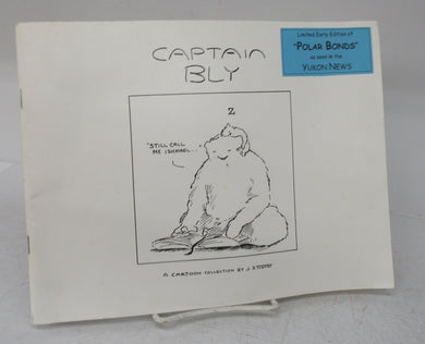 Captain Bly: A Cartoon Collection by J. Stuart