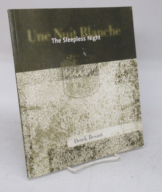 Une Nuit Blanche; The Sleepless Night