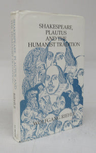 Shakespeare, Plautus and the Humanist Tradition