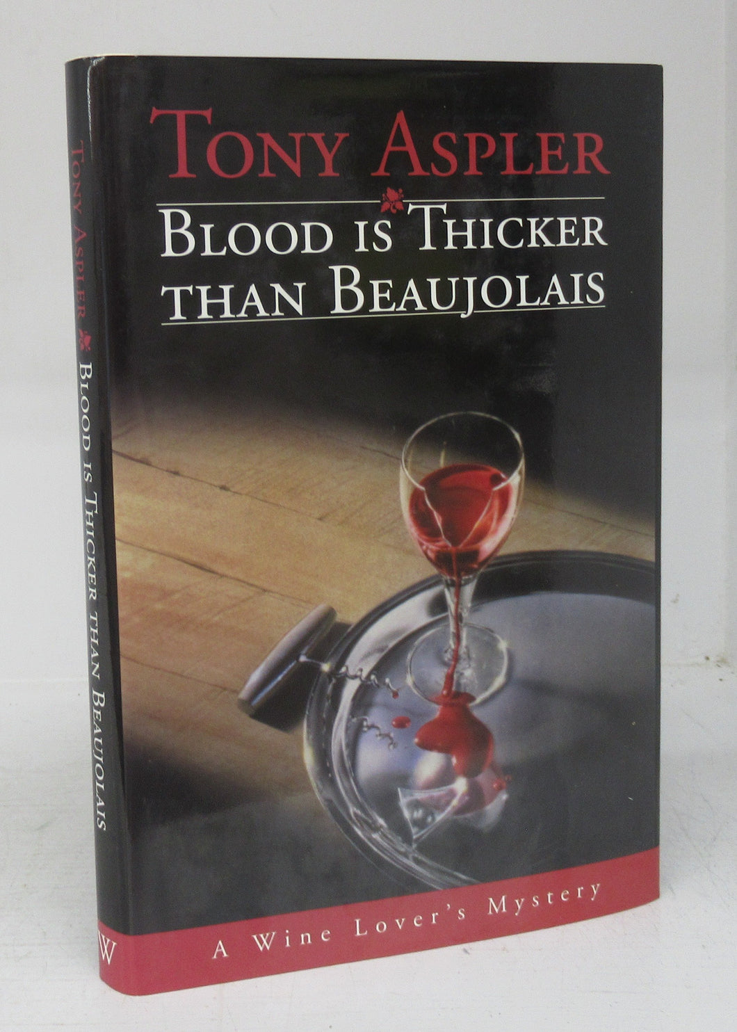 Blood is Thicker than Beaujolais