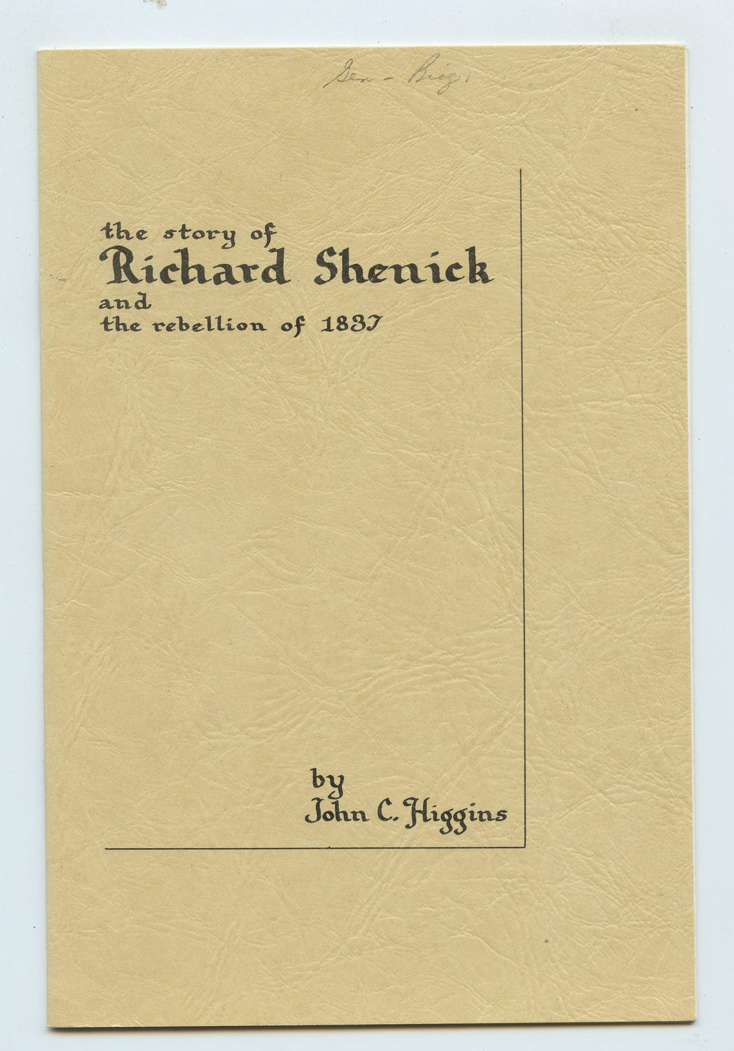 the story of Richard Shenick and the rebellion of 1837