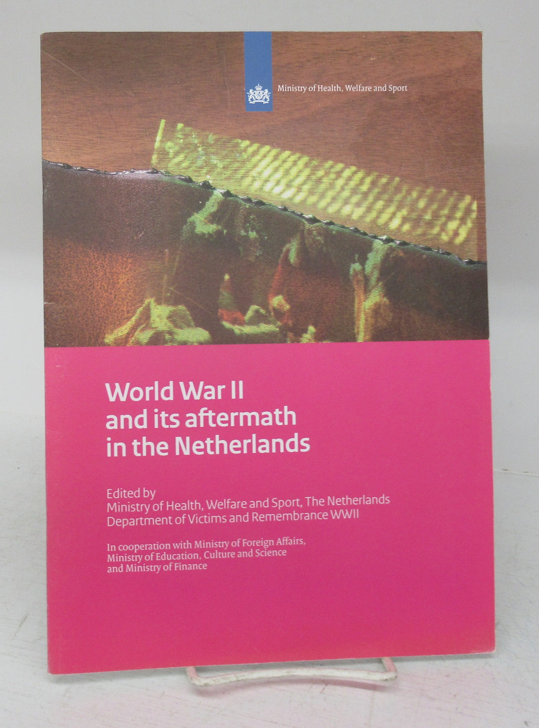 World War II and  its aftermath in the Netherlands