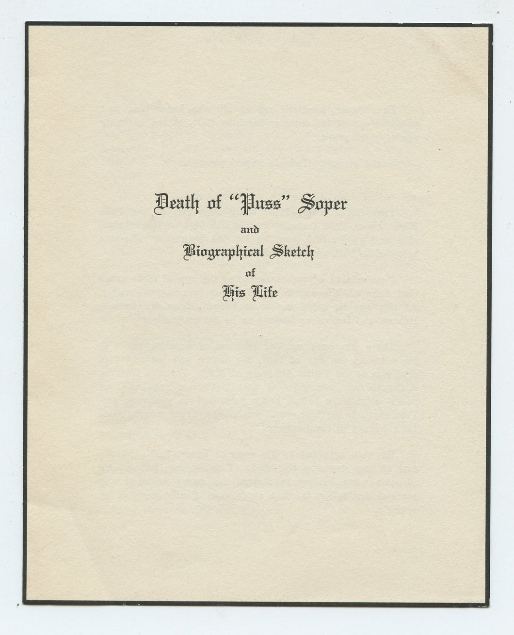 Death of "Puss" Soper and Biographical Sketch of His Life