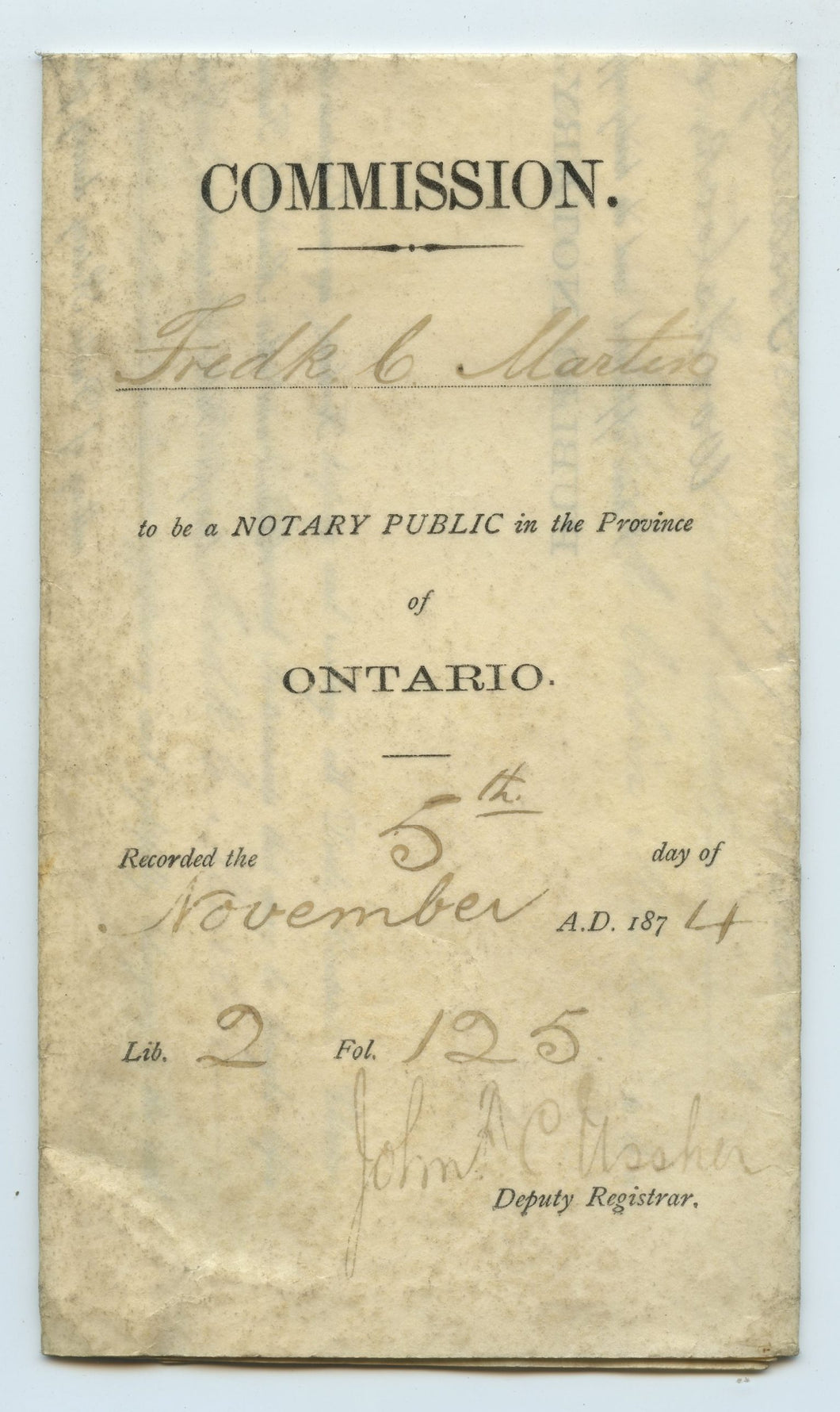 Commission for Frederick C. Martin to be a Notary Public in the Province of Ontario