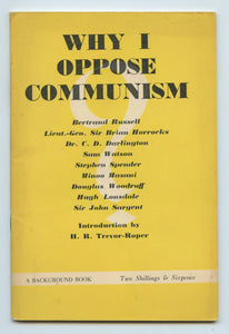 Why I Oppose Communism: a Symposium with an Introduction by H. R. Trevor-Roper