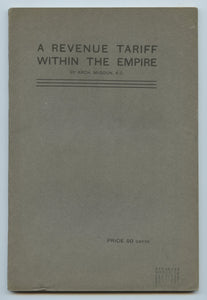 A Revenue Tariff Within The Empire: Canadian Chapters on Mr. Chamberlain's Policy