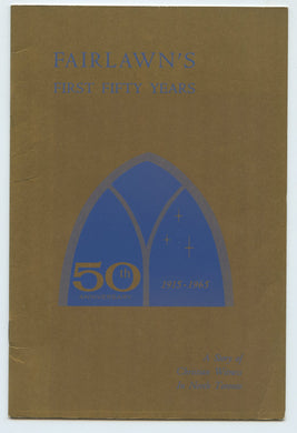 Fairlawn's First Fifty Years: A Story of Christian Witness In North Toronto