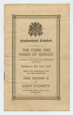 Newfoundland Cathedral. The Form and Order of Service authorized by the Bishop of Newfoundland for use on Wednesday, May 12th, 1937. 
