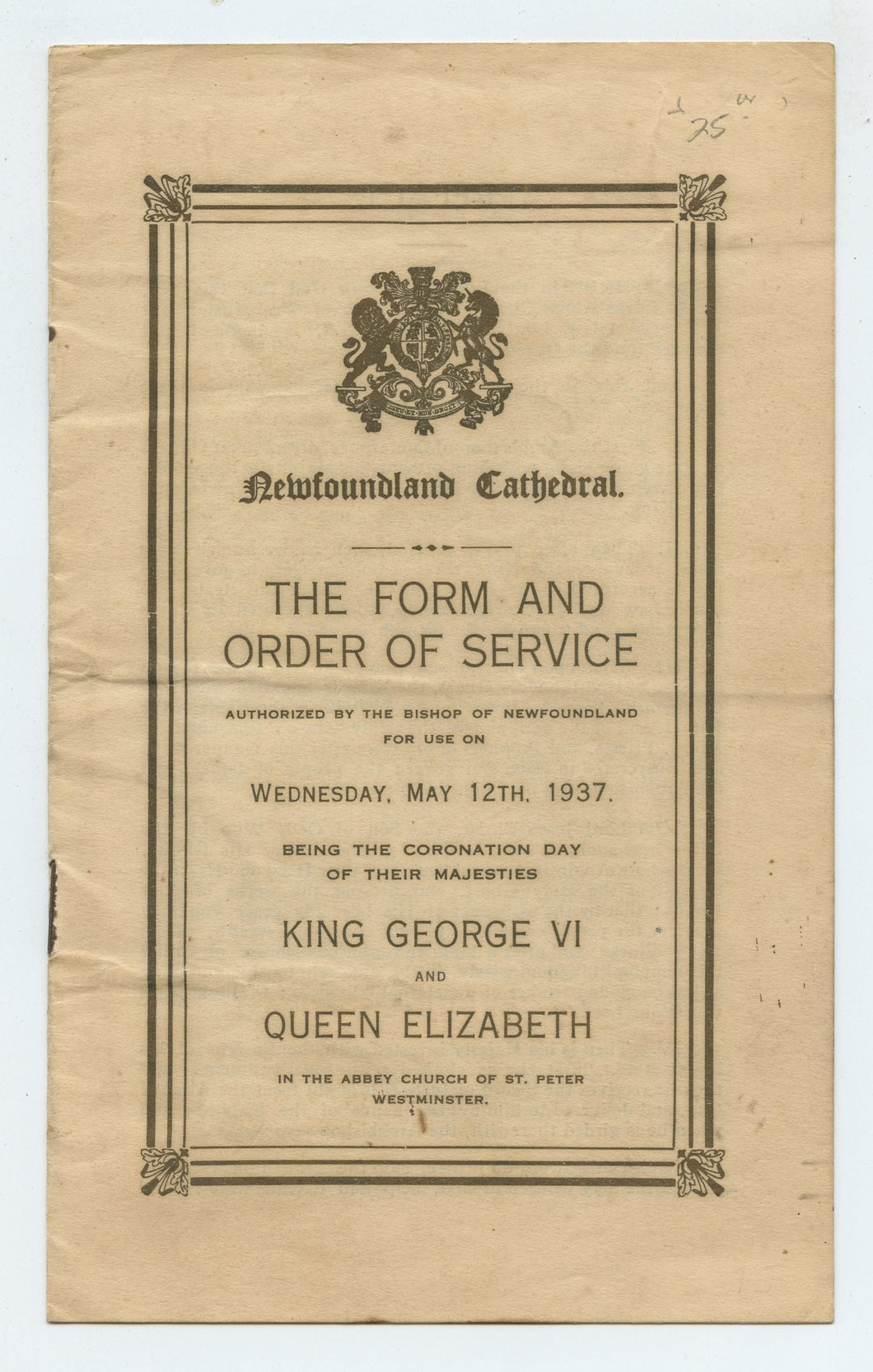 Newfoundland Cathedral. The Form and Order of Service authorized by the Bishop of Newfoundland for use on Wednesday, May 12th, 1937. 