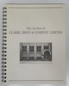 The Archive of Clarke, Irwin & Company Limited