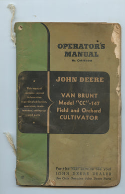 Operator's Manual, John Deere Van Brunt Model "CC"-147, Field and Orchard Cultivator