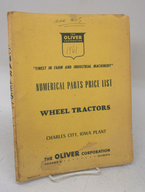 Numerical Parts Price List, Wheel Tractors, Charles City, Iowa Plant 