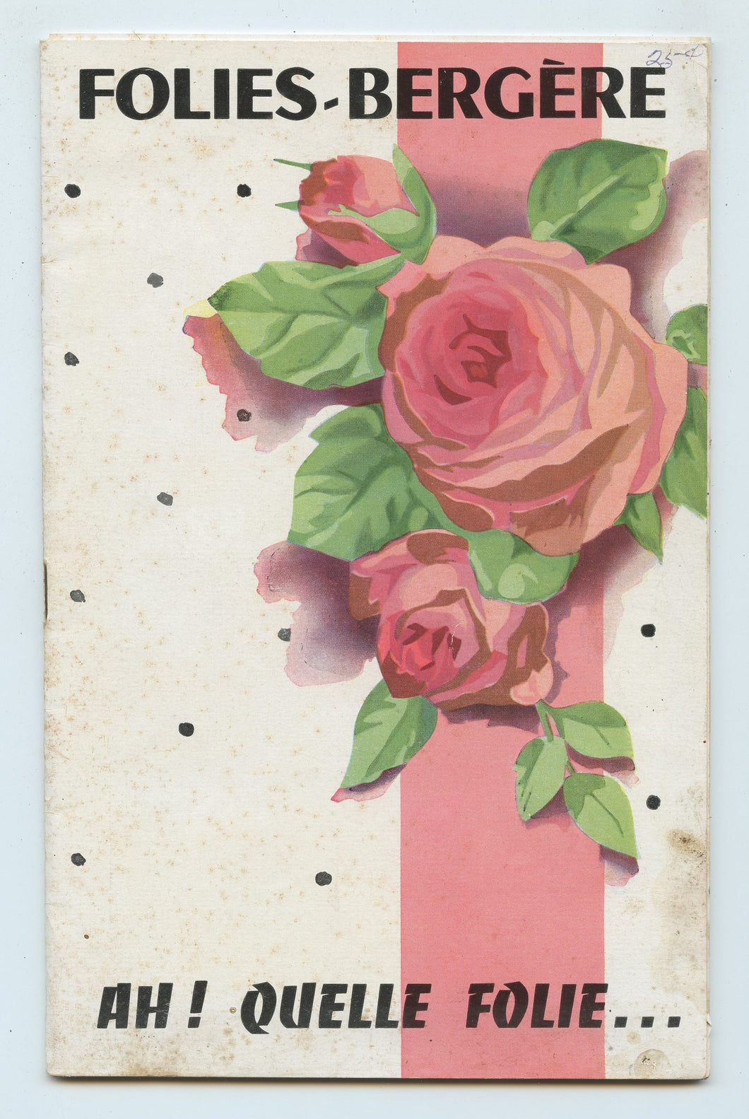 Folies-Bergere: Ah! Quelle Folie ... [programme]