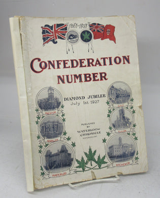 Waterloo Chronicle Confederation Number, July 1st, 1927