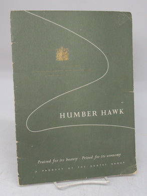 Humber Hawk: Praised for its beauty. Prized for its economy