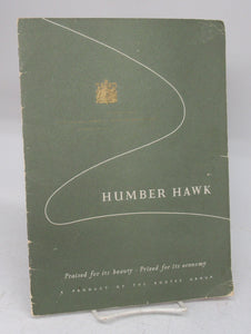 Humber Hawk: Praised for its beauty. Prized for its economy
