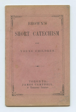 Brown's Short Catechism for Young Children