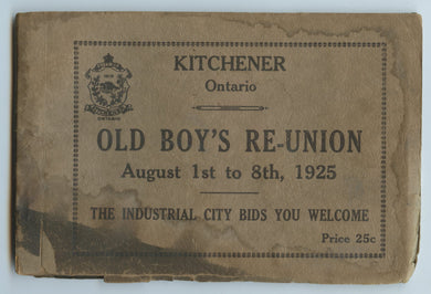 Kitchener, Ontario Old Boy's Reunion August 1st to 8th, 1925
