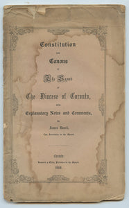 Constitution and Canons of The Synod of The Diocese of Toronto, with Explanatory Notes and Comments