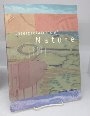 Interpretations of Nature: Contemporary Canadian Architecture, Landscape and Urbanism