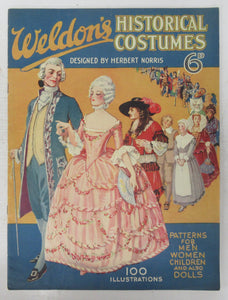 Weldon's Historical Costumes Designed by Herbert Norris