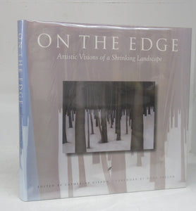 On the Edge: Artistic Visions of a Shrinking Landscape