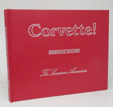 Corvette! Sebring Racer: The Sensuous American