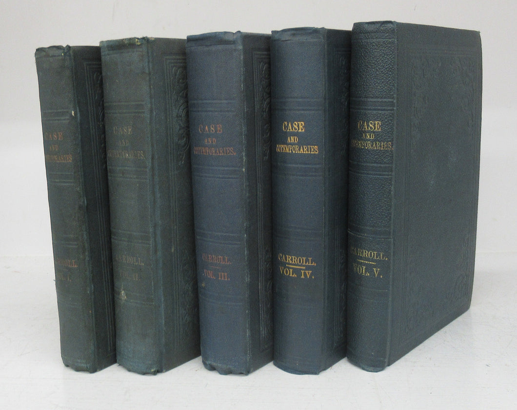 Case and His Contemporaries. 5 vols.