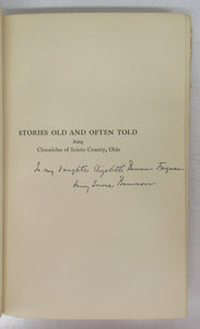 Stories Old and Often Told: Being Chronicles of Scioto County, Ohio