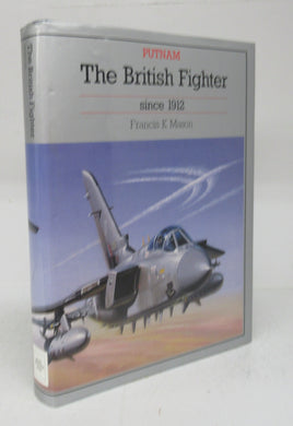 The British Fighter since 1912