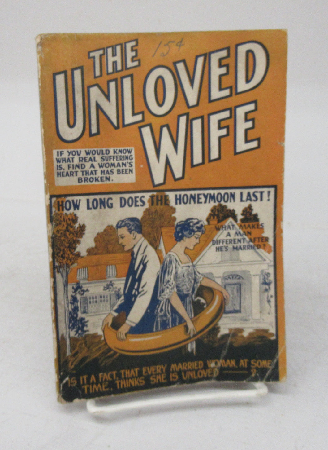 The Unloved Wife. A Novel Founded on the Play of the Same Name