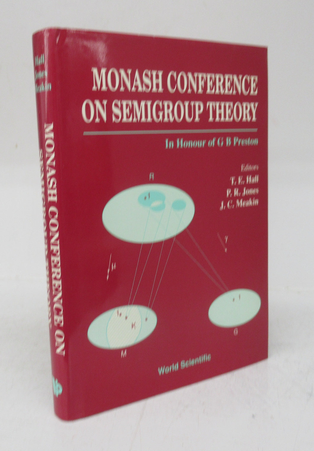 Monash Conference on Semigroup Theory In Honour of G. B. Preston