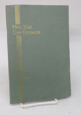 New York Curb Exchange: A Description of Its Activities