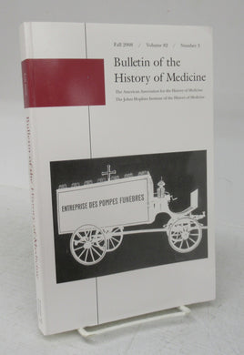 Bulletin of the History of Medicine Fall 2008