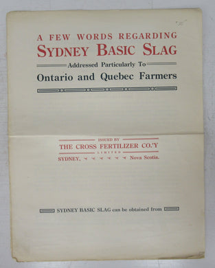 A Few Words Regarding Sydney Basic Slag Addressed Particularly To Ontario and Quebec Farmers