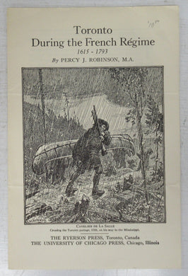 Advertising flyer for Toronto During the French Régime 1615-1793