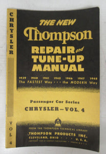 The New Thompson Repair and Tune-Up Manual Passenger Car Series: Vol. 4. Chrysler