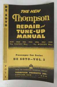 The New Thompson Repair and Tune-Up Manual Passenger Car Series: Vol. 5.  De Soto