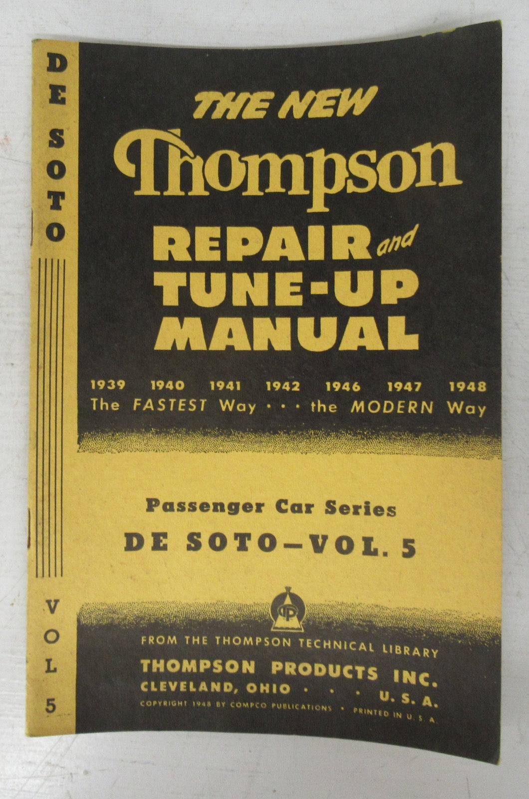 The New Thompson Repair and Tune-Up Manual Passenger Car Series: Vol. 5.  De Soto