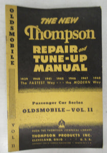 The New Thompson Repair and Tune-Up Manual Passenger Car Series: Vol. 11.  Oldsmobile