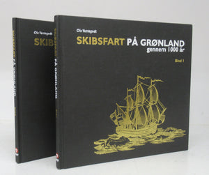 Skibsfart På Grønland gennem 1000 år. Bind I & II