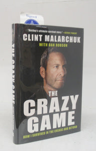 The Crazy Game: How I Survived in the Crease and Beyond